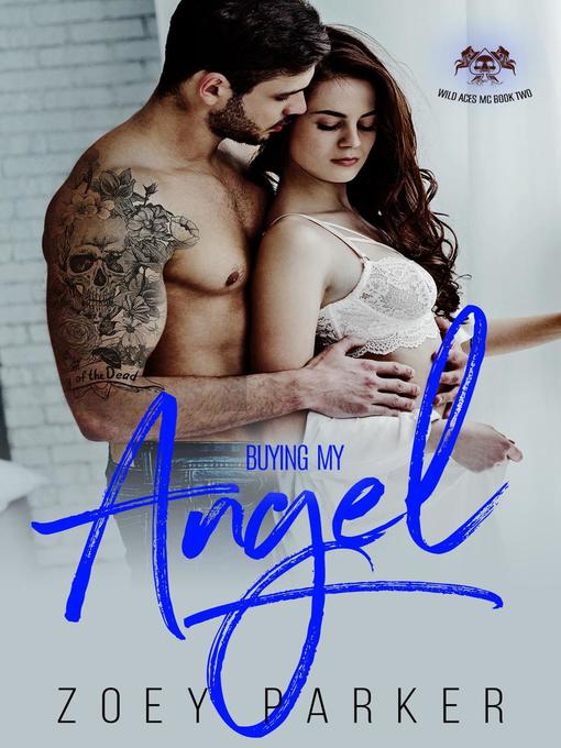 Title details for Buying my Angel by Zoey Parker - Available